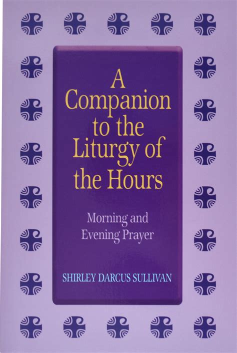 a companion to the liturgy of the hours morning and evening prayer Reader