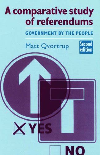 a comparative study of referendums government by the people Kindle Editon