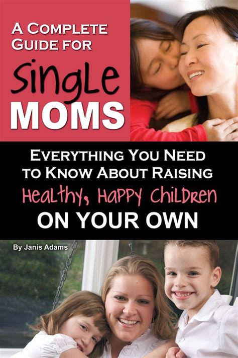 a complete guide for single moms a complete guide for single moms Kindle Editon