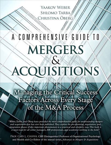 a comprehensive guide to mergers and acquisitions managing the critical success factors across every stage of the Kindle Editon