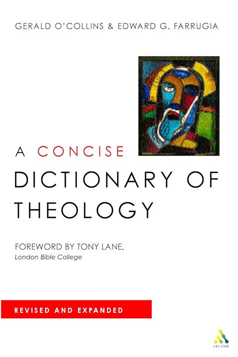 a concise dictionary of theology revised and expanded edition Reader