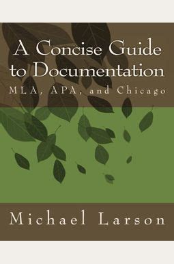 a concise guide to documentation mla apa and chicago Reader