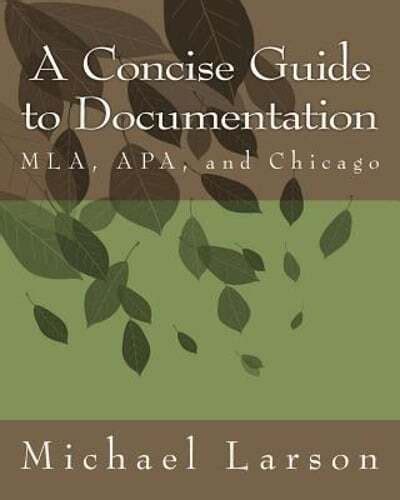a concise guide to documentation mla apa and chicago Reader