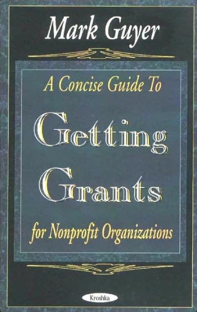 a concise guide to getting grants for nonprofit organizations Kindle Editon