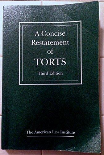 a concise restatement of torts 3d american law institute Reader