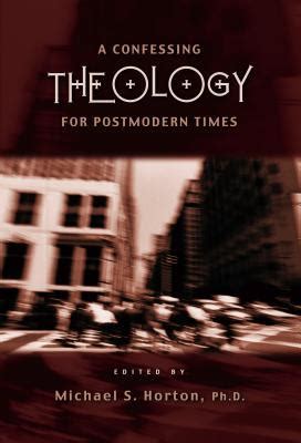 a confessing theology for postmodern times PDF