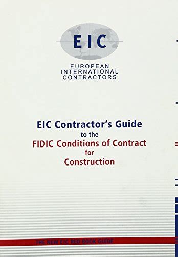 a contractors guide to the fidic conditions of contract Reader