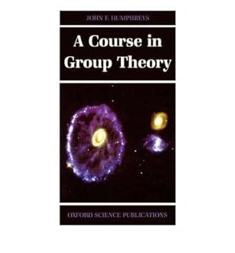 a course in group theory oxford science publications Kindle Editon