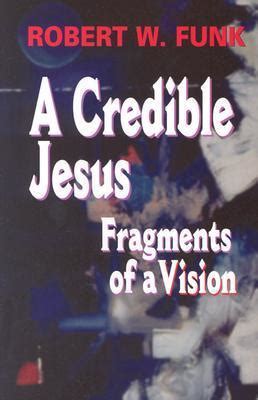 a credible jesus fragments of a vision Doc