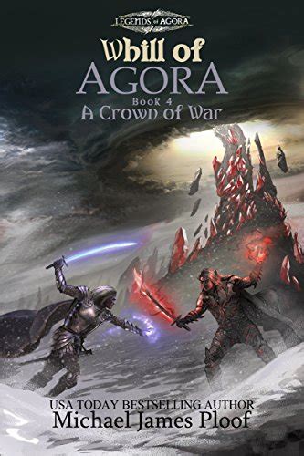 a crown of war whill of agora book 4 legends of agora volume 4 Reader
