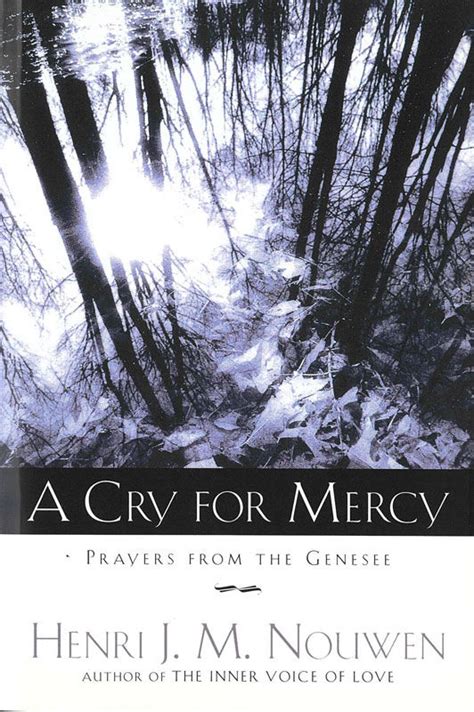 a cry for mercy prayers from the genesee Reader