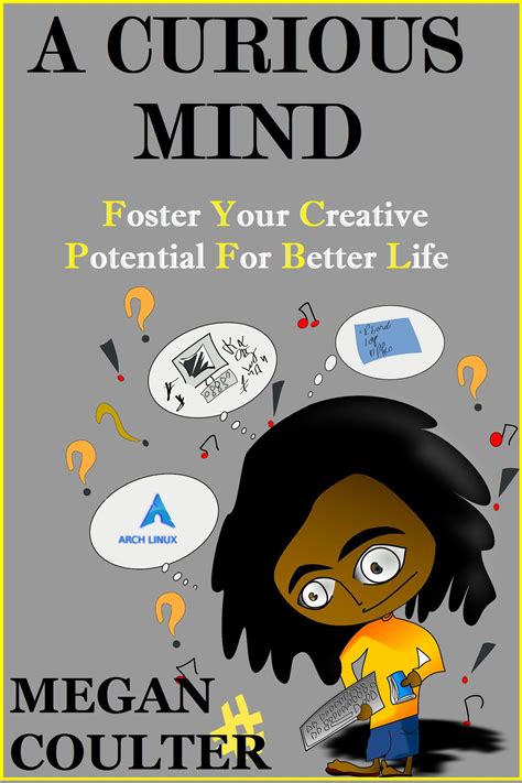 a curious mind foster your creative potential for better life Epub