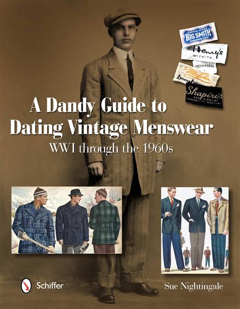 a dandy guide to dating vintage menswear ww1 through the 1960s Kindle Editon