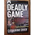 a deadly game the untold story of the scott peterson investigation PDF