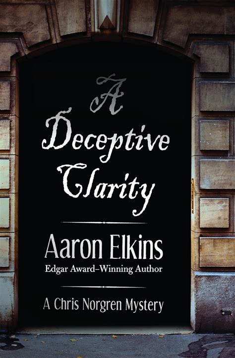 a deceptive clarity the chris norgren mysteries volume 1 PDF