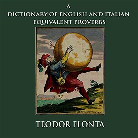 a dictionary of english and italian equivalent proverbs PDF