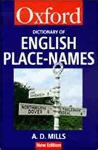 a dictionary of english place names oxford paperback reference Kindle Editon
