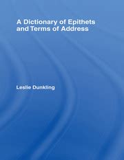 a dictionary of epithets and terms of address Reader