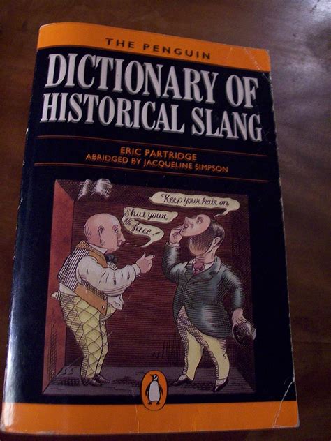 a dictionary of historical slang penguin reference books Epub