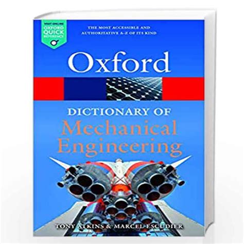 a dictionary of mechanical engineering oxford quick reference Reader
