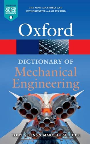 a dictionary of mechanical engineering oxford quick reference Reader