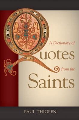 a dictionary of quotes from the saints Reader