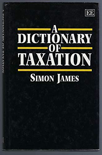 a dictionary of taxation a dictionary of taxation Doc