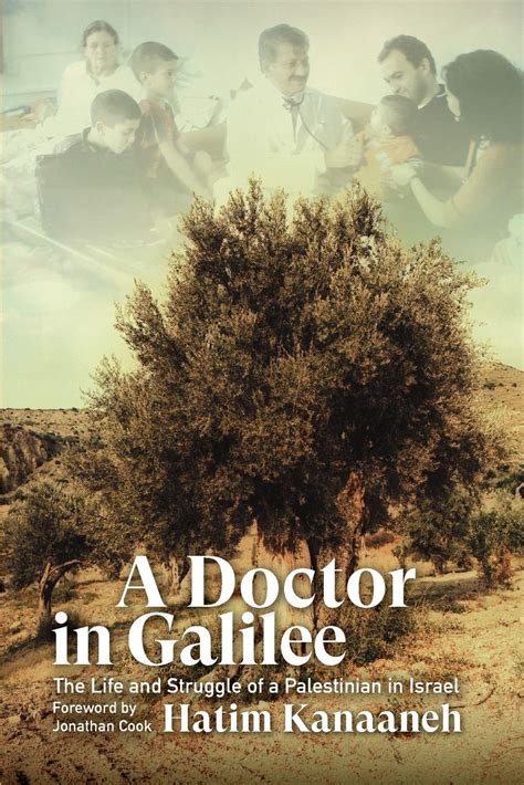 a doctor in galilee the life and struggle of a palestinian in israel Doc