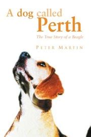 a dog called perth a dog called perth Kindle Editon