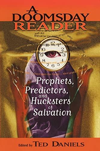 a doomsday reader prophets predictors and hucksters of salvation Doc
