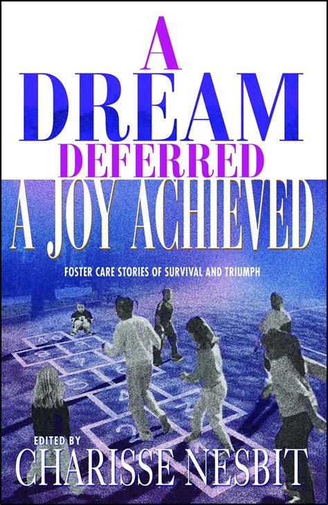 a dream deferred a joy achieved a dream deferred a joy achieved Doc