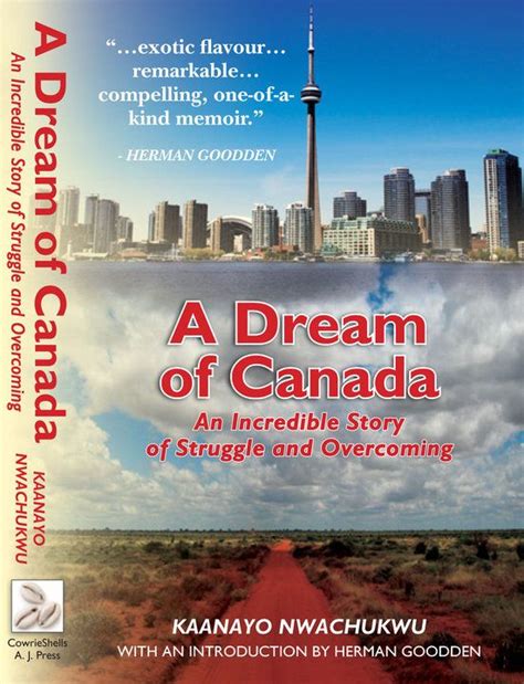 a dream of canada an incredible story of struggle and overcoming Doc