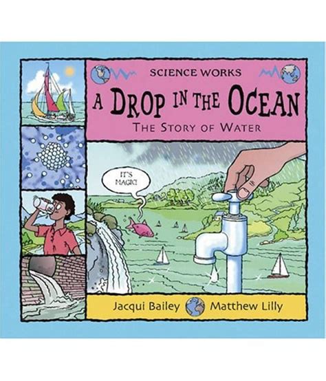 a drop in the ocean the story of water Kindle Editon