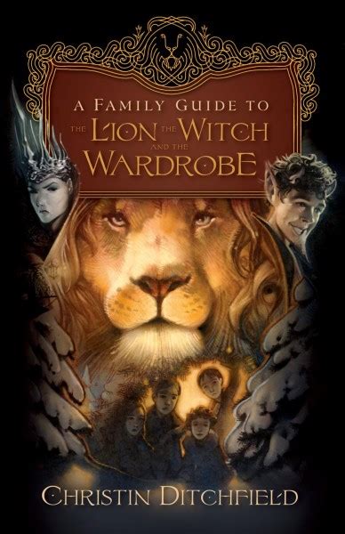 a family guide to the lion the witch and the wardrobe Epub