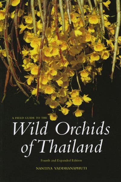 a field guide to the wild orchids of thailand fourth and expanded edition Doc