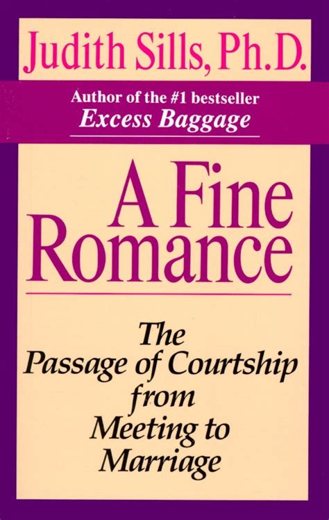 a fine romance the passage of courtship from meeting to marriage Reader