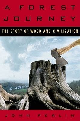 a forest journey the story of wood and civilization Kindle Editon