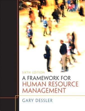 a framework for human resource management 6th edition PDF