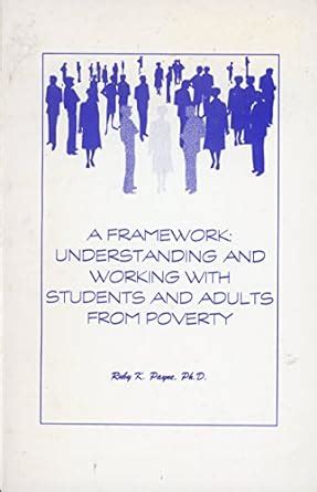 a framework understanding and working with students and adults from poverty Doc