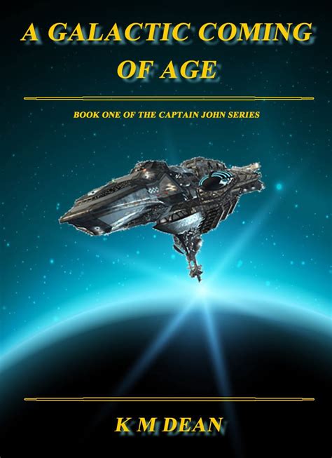 a galactic coming of age captain john Kindle Editon