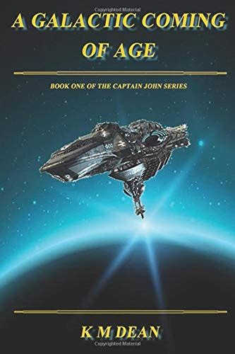 a galactic coming of age captain john Kindle Editon