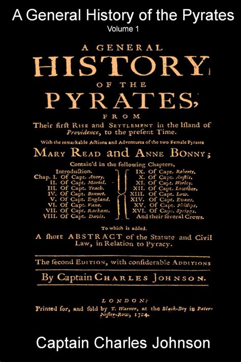 a general history of the pyrates from their first rise and settlement in the island of providence to the present Reader