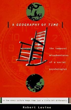 a geography of time the temporal misadventures of a social psychologist PDF