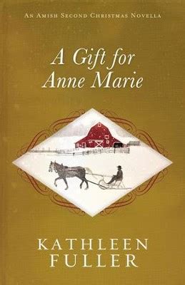 a gift for anne marie an amish second christmas novella Epub