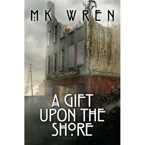 a gift upon the shore Reader