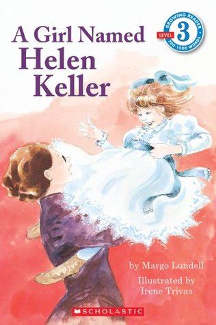 a girl named helen keller scholastic reader level 3 PDF