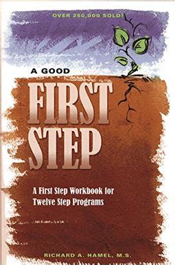 a good first step a first step workbook for twelve step programs Doc