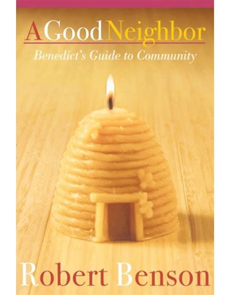 a good neighbor benedicts guide to community Epub