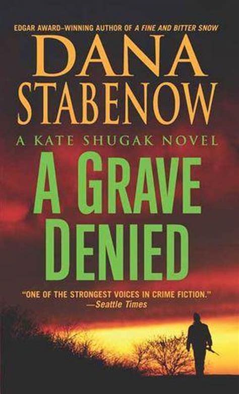 a grave denied a kate shugak novel kate shugak novels book 13 Reader