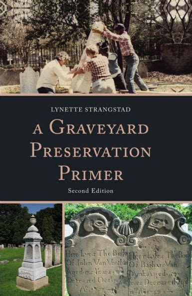 a graveyard preservation primer a graveyard preservation primer Kindle Editon